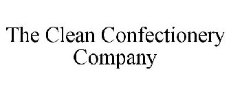 THE CLEAN CONFECTIONERY COMPANY