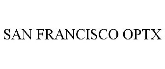 SAN FRANCISCO OPTX