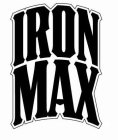 IRON MAX