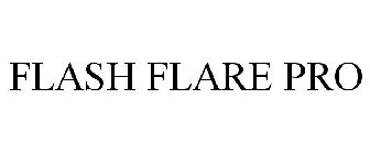 FLASH FLARE PRO