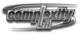 LA COMPLEXITY