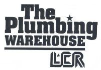 THE PLUMBING WAREHOUSE LCR