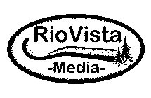 RIOVISTA -MEDIA-