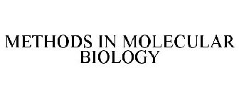 METHODS IN MOLECULAR BIOLOGY