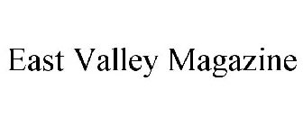 EAST VALLEY MAGAZINE