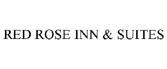 RED ROSE INN & SUITES