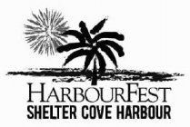 HARBOURFEST SHELTER COVE HARBOUR