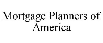MORTGAGE PLANNERS OF AMERICA