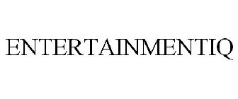 ENTERTAINMENTIQ