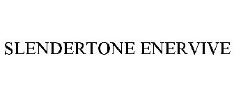 SLENDERTONE ENERVIVE