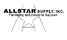 A ALLSTAR SUPPLY, INC. PACKAGING AND IND
