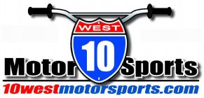 10 WEST MOTOR SPORTS 10WESTMOTORSPORTS.COM