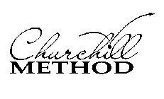 CHURCHILL METHOD