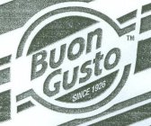 BUON GUSTO SINCE 1926