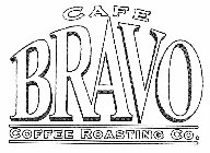 CAFE BRAVO COFFEE ROASTING CO.