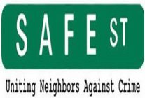 SAFE ST UNITING NEIGHBORS AGAINST CRIME