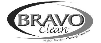 BRAVO CLEAN LLC HIGHER STANDARD CLEANING SOLUTIONS