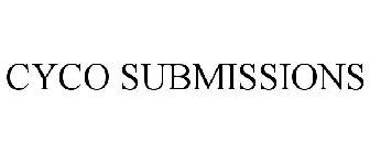CYCO SUBMISSIONS