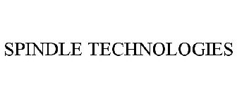SPINDLE TECHNOLOGIES