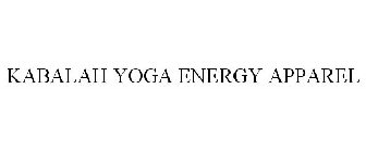 KABALAH YOGA ENERGY APPAREL