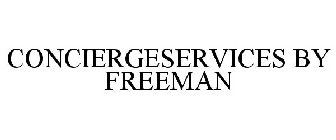 CONCIERGESERVICES BY FREEMAN