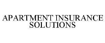 APARTMENT INSURANCE SOLUTIONS