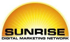 SUNRISE DIGITAL MARKETING NETWORK