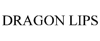 DRAGON LIPS