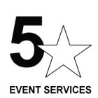 5 EVENT SERVICES