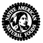NATIVE AMERICAN NATURAL FOODS