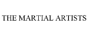 THE MARTIAL ARTISTS