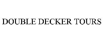 DOUBLE DECKER TOURS