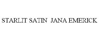STARLIT SATIN JANA EMERICK