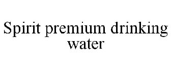 SPIRIT PREMIUM DRINKING WATER