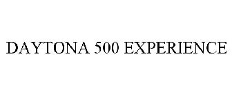 DAYTONA 500 EXPERIENCE