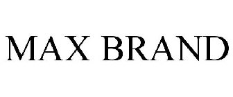 MAX BRAND