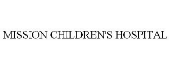 MISSION CHILDREN'S HOSPITAL