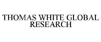 THOMAS WHITE GLOBAL RESEARCH