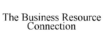 THE BUSINESS RESOURCE CONNECTION