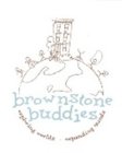BROWNSTONE BUDDIES EXPLORING WORLDS EXPANDING MINDS