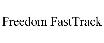 FREEDOM FASTTRACK