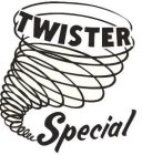 TWISTER SPECIAL