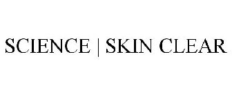 SCIENCE SKIN CLEAR