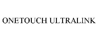 ONETOUCH ULTRALINK
