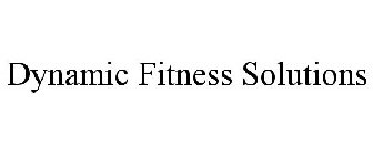 DYNAMIC FITNESS SOLUTIONS