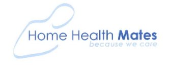 HOME HEALTH MATES BECAUSE WE CARE