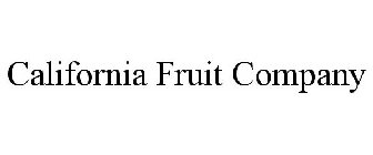 CALIFORNIA FRUIT COMPANY