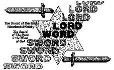 THE SWORD OF THE LORD MESSIANIC MINISTRY THE SWORD OF THE SPIRIT IS THE WORD OF GOD LORD SWORD