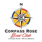 N CR COMPASS ROSE BOAT CLUB CHICAGO RIVER - SOUTH BRANCH