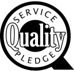 Q QUALITY SERVICE PLEDGE